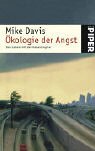 Ökologie der Angst. Das Leben mit der Katastrophe. - Mike Davis