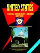 Us Federal Depository Libraries Directory (World Business, Investment And Government Library)