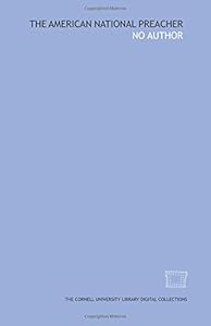 The American national preacher