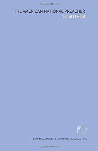 The American national preacher by No Author