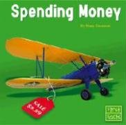 Spending Money (First Facts) by Mary Firestone