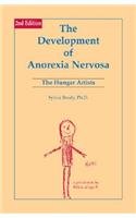 The Development of Anorexia Nervosa: The Hunger Artists by Sylvia Brody
