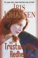 The Trustworthy Redhead by Iris Johansen