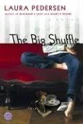 The Big Shuffle: A Novel by Laura Pedersen