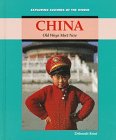China: Old Ways Meet New (Exploring Cultures of the World) by Deborah Kent