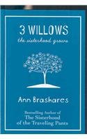 3 Willows: The Sisterhood Grows