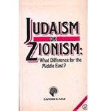 Judaism or Zionism: What Difference for the Middle East (Third World Books) by Eaford