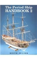 The Period Ship Handbook 2