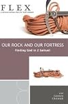 Our Rock and Our Fortress (Studies in 2nd Samuel)