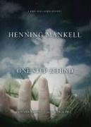 One Step Behind (A Kurt Wallander Mystery)(Library Binder)