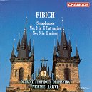Fibich;Symphonies 2 & 3