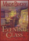 Evening Class (Thorndike Core) by Maeve Binchy