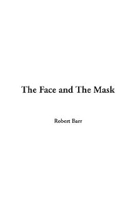 The Face and the Mask