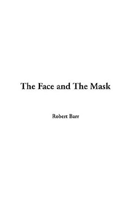 The Face and the Mask