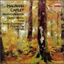 Magnard/Caplet;Quintets