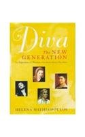 Diva - The New Generation by Matheopoulos Helena
