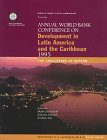 Annual World Bank Conference on Development in Latin America and the Caribbean 1995: Proceedings of a Conference Held in Rio De Janeiro: The ... American and Caribbean Studies. Proceedings)