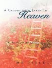 A Ladder from Earth to Heaven: The Rosary for All Christians by M. K. Fields