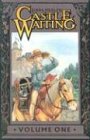 Castle Waiting Volume 1: Lucky Road