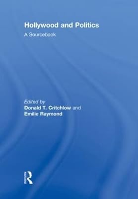 Hollywood and Politics: A Sourcebook