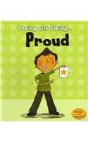 Proud (Dealing With Feeling...)