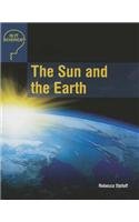 The Sun and the Earth by Rebecca Stefoff