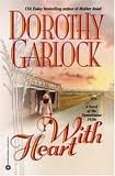 With Heart by Dorothy Garlock