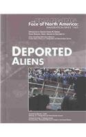 Deported Aliens (Changing Face of North America)