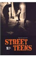 Street Teens (Opposing Viewpoints)