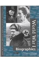 World War I: Biographies (World War I Reference Library) by Tom Pendergast