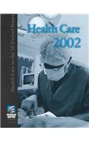 Health Care State Rankings 2002: Health Care in the 50 United States by Kathleen O'Leary Morgan