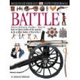 BATTLE (DK Eyewitness Books) by Richard Holmes