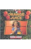 Orange Juice (Where Does Our Food Come From?) by Various