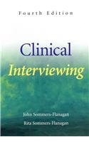 Clinical Interviewing 4th Edition with Cases in Abnormal Psychology 8th Edition Set by John Sommers-Flanagan
