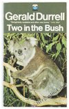 Two in the Bush