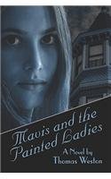 Mavis And the Painted Ladies by Thomas Weston
