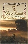 To Claim a Promise by Patsy Barker Slagle
