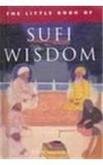 The Little Book of Sufi Wisdom (The Little Book Of...series) by John Baldock