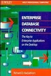 Enterprise Database Connectivity: The Key to Enterprise Applications on the Desktop