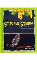 Spits and Squirts: How Animals Squirt to Survive