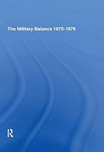 The Military Balance 1975-1976 by Institute For Strategic Studies International