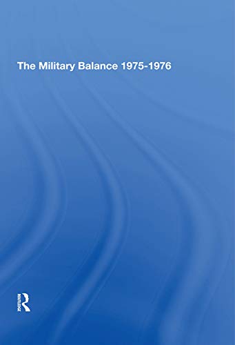 The Military Balance 1975-1976 by Institute For Strategic Studies International