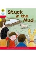 Oxford Reading Tree: Level 4: More Stories C: Stuck in the Mud