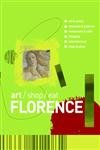 Art/Shop/Eat Florence by Paul Blanchard