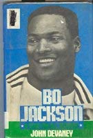Bo Jackson: A Star for All Seasons by John Devaney