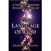 The Language of God by Collins, Francis S.. (Free Press,2006) [Hardcover]