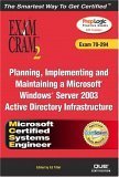 Windows Server 2003 Active Directory Infrastructure: Exam Cram 2, 70-294