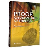 Proof : Canadian Rules of Evidence