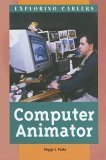 Computer Animator (Exploring Careers)