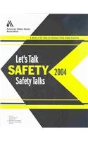 Let's Talk Safety : 2004 Safety Talks